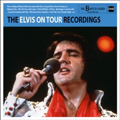 The Elvis On Tour Recordings - 2 CD Set