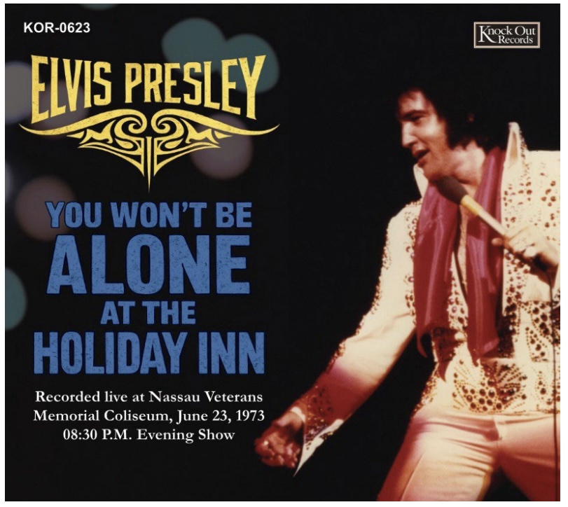 Elvis Presley – You Won’t Be Alone At The Holiday Inn Nassau 1973 – CD PRE ORDER - Image 2