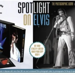 Spotlight on Elvis – Ed Bonja – Deluxe Hardback Book with Signed Photograph